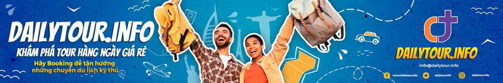 Daily Tour - Tour hàng ngày
